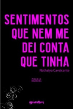 Sentimentos que nem me dei conta que tinha