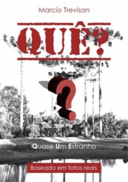 QUÊ?