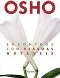 ENCONTROS COM PESSOAS NOTAVEIS