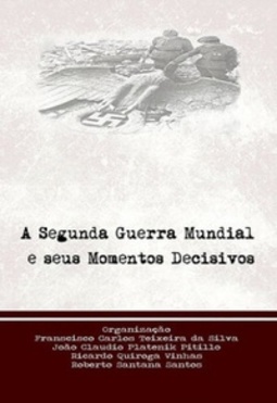 A Segunda Guerra Mundial e seus Momentos Decisivos (SGM)