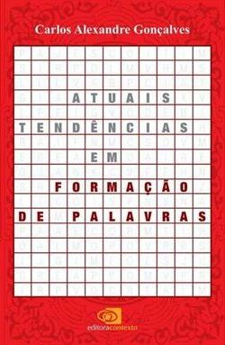 ATUAIS TENDENCIAS EM FORMAÇAO DE PALAVRAS