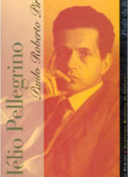 Hélio Pellegrino: a Paixão Indignada