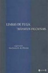 Linhas de Fuga: Trânsitos Ficcionais