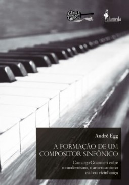 A formação de um compositor sinfônico: Camargo Guarnieri entre o modernismo, o americanismo e a boa vizinhança