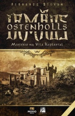 Irmãos Ostenholls: Mistério na Vila Keplestal