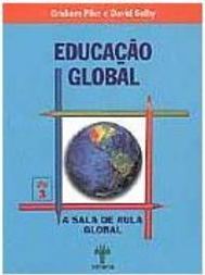 Educação Global: a Sala de Aula Global - vol. 3