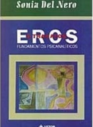 Eros e Thanatos: Fundamentos Psicanalíticos