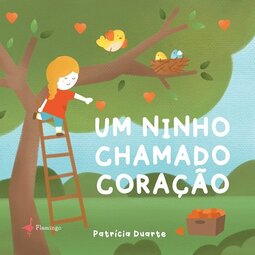 Um ninho chamado coração