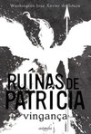 Ruínas de Patrícia: vingança