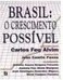 Brasil: o Crescimento Possível
