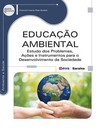 Educação ambiental: estudo dos problemas, ações e instrumentos para o desenvolvimento da sociedade