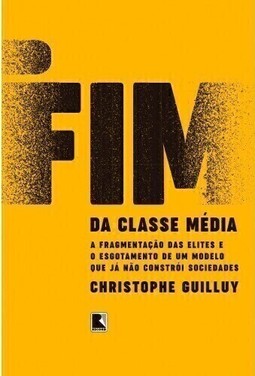 O fim da classe média: A fragmentação das elites e o esgotamento de um modelo que já não constrói sociedades