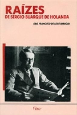 Raízes de Sergio Buarque de Holanda