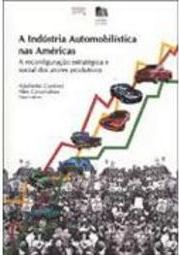 A Indústria Automobilística nas Américas