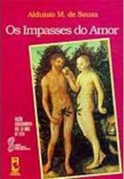 Os Impasses do Amor