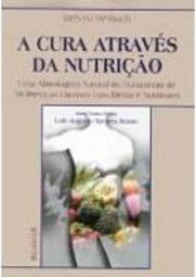 A Cura Através da Nutrição