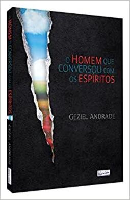 Homem Que Conversou Com Os Espiritos , O