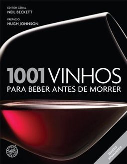 1001 VINHOS PARA BEBER ANTES DE MORRER