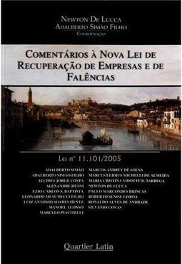 Comentários à Nova Lei de Recuperação de Empresas e de Falências