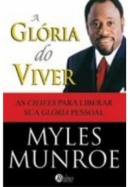 A Glória do Viver