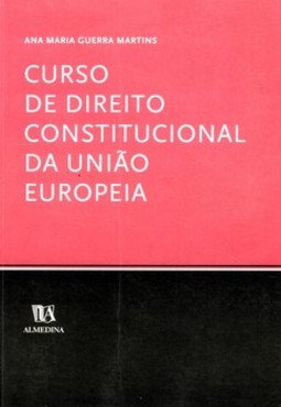 Curso de direito constitucional da União Europeia