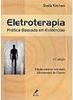 Eletroterapia: Prática Baseada em Evidências