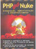 PHP-Nuke: Integração, Administração e Desenvolvimento