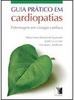 Guia Prático em Cardiopatias: Enfermagem em Cirurgia Cardíaca