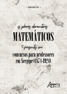 Os saberes elementares matemáticos presentes em concursos para professores em Sergipe