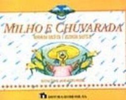 Milho e Chuvarada, que Patinho Bonito !