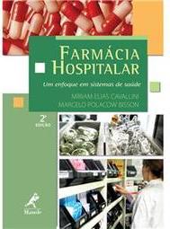 Farmácia hospitalar: Um enfoque em sistemas de saúde