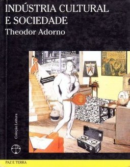 iNDÚSTRIA CULTURAL E SOCIEDADE