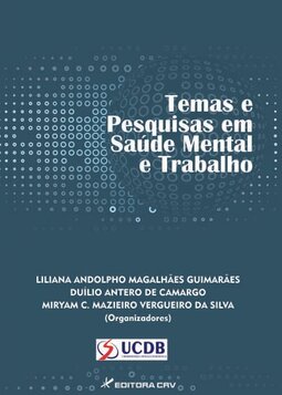 Temas e pesquisas em saúde mental e trabalho
