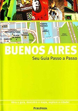 Buenos Aires: Seu Guia Passo a Passo
