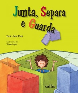 Junta, separa e guarda