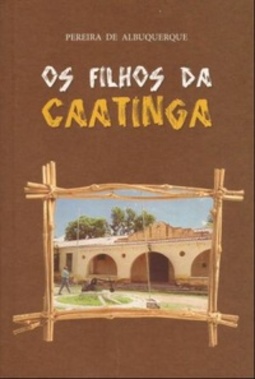 Os Filhos da Caatinga