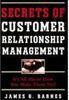 Secrets Of Customer Relationship Management - Importado