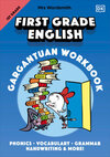 Mrs Wordsmith First Grade English Gargantuan Workbook: Phonics, Vocabulary, Grammar, Handwriting and More!