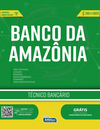 Técnico bancário - Banco da Amazônia