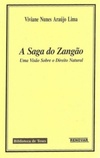 A Saga do Zangão (Biblioteca de teses Renovar)