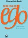 Defesas Do Ego: Leitura Didática De Seus Mecanismos