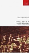 Marx, Zola e a Prosa Realista