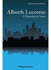 Alberth Luccerus: o vingador da noite