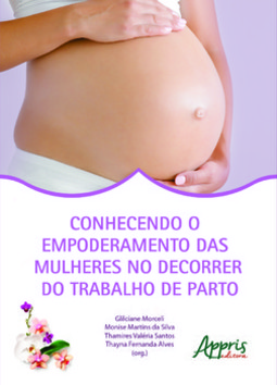 Conhecendo o empoderamento das mulheres no decorrer do trabalho de parto