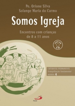 Somos igreja: evangelização fundamental, módulo 4