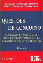 Questões de concurso: Comentários a questões de concursos para a magistratura e Ministério Público do Trabalho