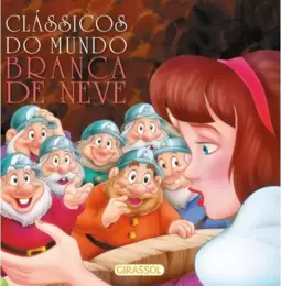 Clássicos do mundo - Branca de Neve
