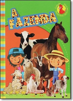 Primeiras Descobertas - A Fazenda