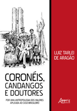 Coronéis, candangos e doutores: por uma antropologia dos valores aplicada ao caso brasileiro