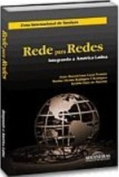 REDE PARA REDES - Integrando a America Latina